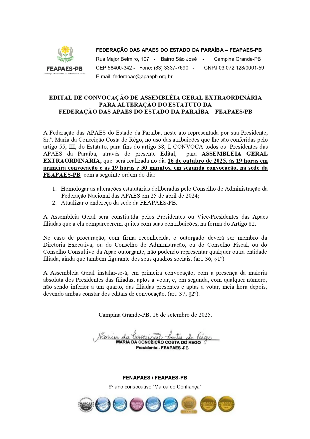  ASSEMBLÉIA GERAL EXTRAORDINÁRIA PARA ALTERAÇÃO DO ESTATUDO DA FEAPAES PB